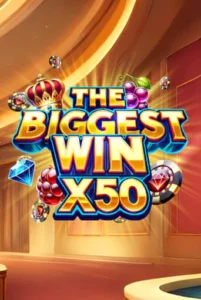 The Biggest Win x50